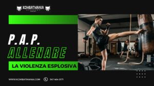 Scopri di più sull'articolo Allenare la Violenza Esplosiva: La Scienza del “Post-Activation Potentiation” (PAP) negli Sport da Combattimento